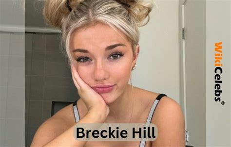 breckie hill fapello|breckie hill review.